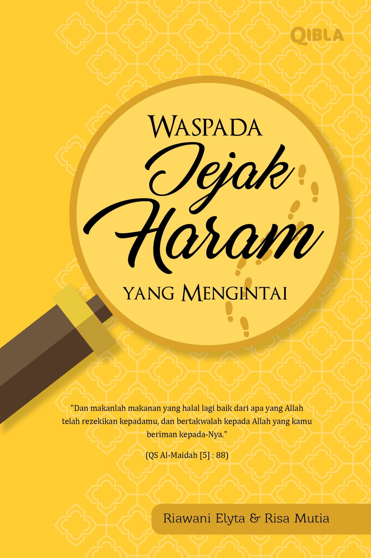 Waspada Jejak Haram yang Mengintai