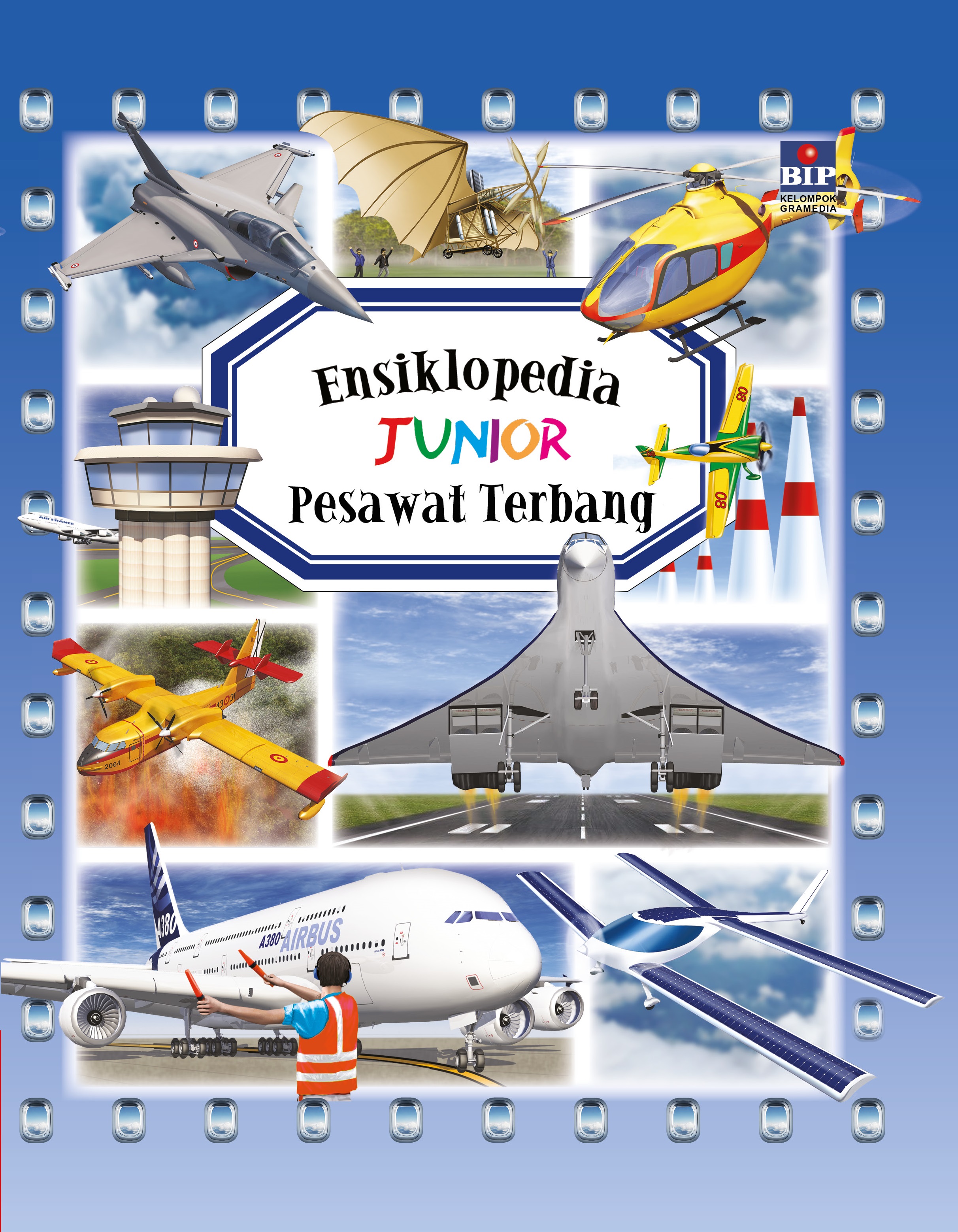 Ensiklopedia Junior: Pesawat Terbang
