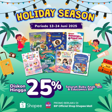 Promo Holiday Season BIP Shopee (Periode 13-24 Juni 2025)