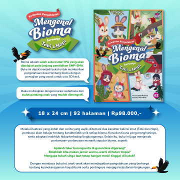 Kumpulan Pengetahuan Mengenal Bioma bersama Tobi & Nopi